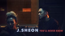 J.Sheon - You'll Never Know