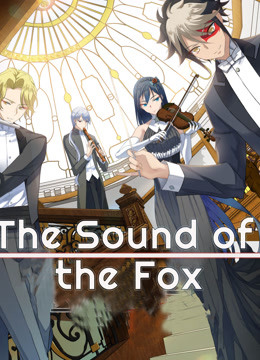  The Sound of the Fox (2018) Legendas em português Dublagem em chinês Anime