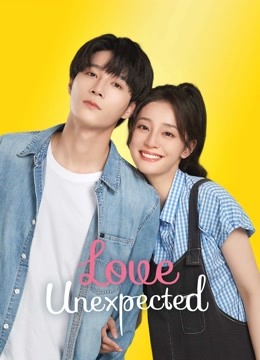 Watch the latest Love Unexpected (2022) online with English subtitle for free English Subtitle Drama
