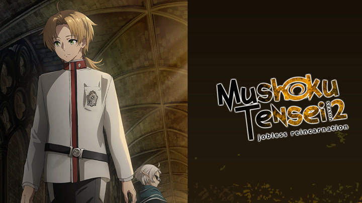 Mushoku Tensei: Jobless Reincarnation Season 2 (2023) Sinopsis Semua ...