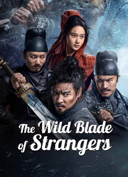  The Wild Blade of Strangers (2024) Legendas em português Dublagem em chinês Filme