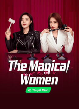 Watch the latest The Magical Women (Vietnamese ver.) (2024) online with English subtitle for free English Subtitle Drama
