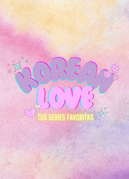 Mira lo último Korean Love sub español doblaje en chino