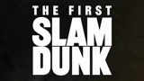 灌篮高手 The First Slam Dunk 预告