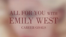 Emily West - Career Goals