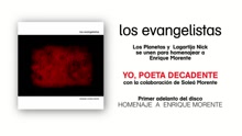 Los Evangelistas - Yo Poeta Decadente (Audio)