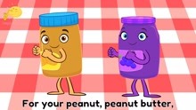 【英文慢速启蒙儿歌】：Peanut Butter and Jelly