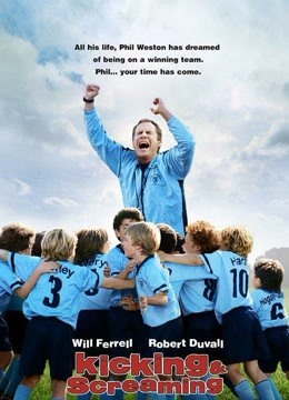 Watch the latest Kicking & Screaming (2005) online with English subtitle for free English Subtitle