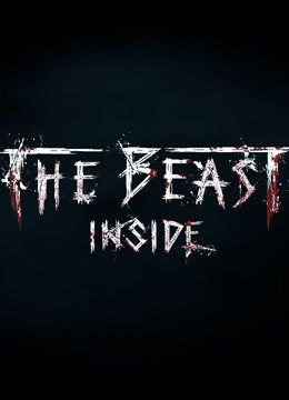 [图]【蛋蛋】The Beast Inside心魔实况剧情