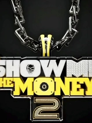 Show Me The Money2