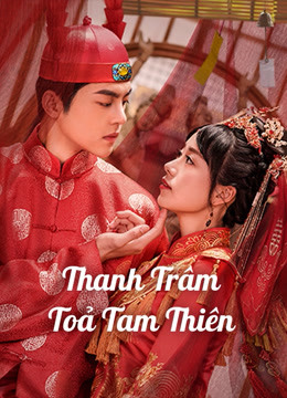 Xem Thanh Trâm Toả Tam Thiên (2020) Vietsub Thuyết minh