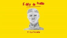 Eddy de Pretto - La Fronde 