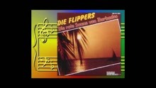 Die Flippers ft 菲利浦家族合唱團 - Die rote Sonne von Barbados (Unsere Lieder, 1994)