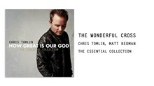 Chris Tomlin - The Wonderful Cross 试听版