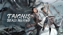  TAICHIS BEAST MOUND (2022) Legendas em português Dublagem em chinês
