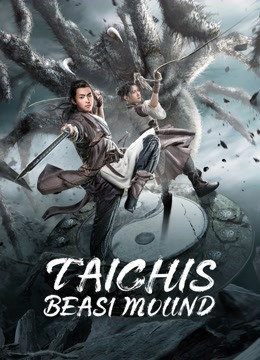 Watch the latest TAICHIS BEAST MOUND (2022) online with English subtitle for free English Subtitle