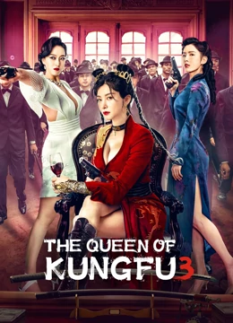 Watch the latest The Queen of KungFu3 online with English subtitle for free English Subtitle