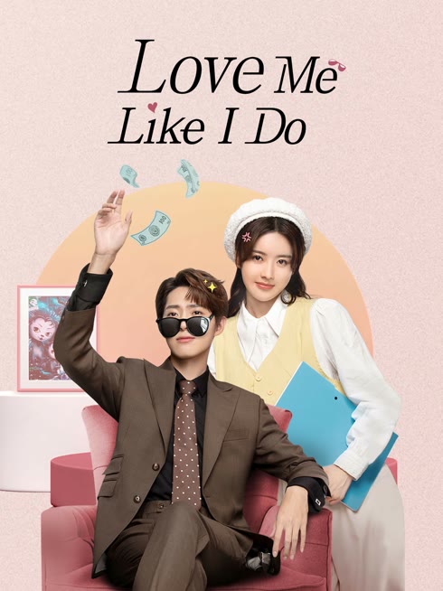 Watch the latest Love Me Like I Do online with English subtitle for free English Subtitle