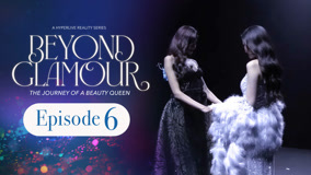 Watch the latest Miss World Malaysia 2023 Episode 6 (2023) online with English subtitle for free English Subtitle