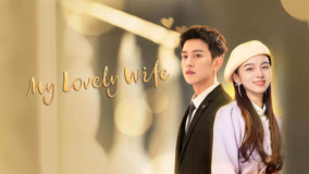 Watch the latest My Lovely Wife(Thai ver.) Episode 1 (2023) online with English subtitle for free English Subtitle