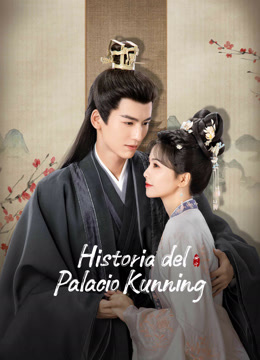 Mira lo último El Palacio de Kunning (2023) sub español doblaje en chino