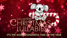 Lullaby Star - It's The Most Wonderful Time Of The Year 