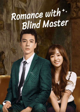 Tonton online Romance with Blind Master 