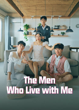 Mira lo último The Men Who Live with Me 