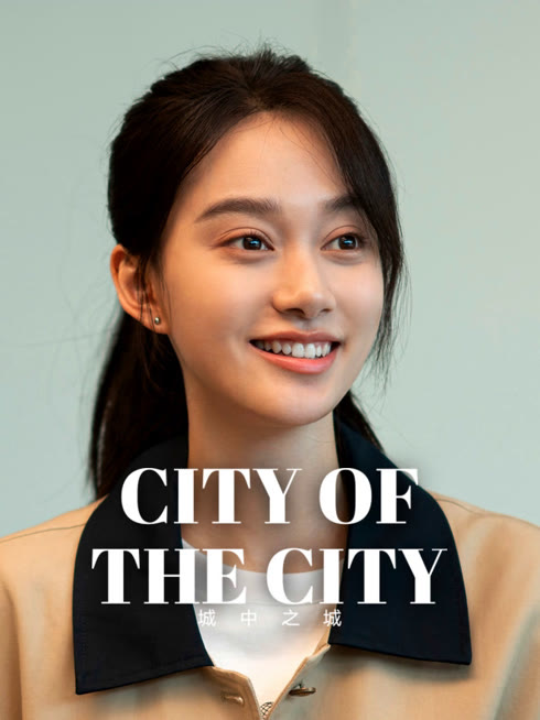 Watch the latest City of the City online with English subtitle for free English Subtitle