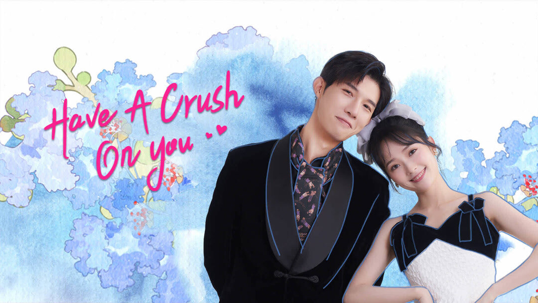 "Crush on You" - Hành Trình Tình Yêu Ngọt Ngào và Lãng Mạn Không Thể Bỏ Lỡ