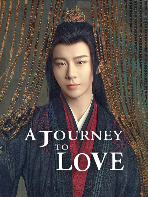 Watch the latest A Journey to Love online with English subtitle for free English Subtitle