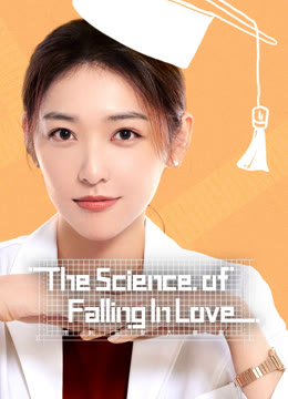 Watch the latest The Science of Falling in Love online with English subtitle for free English Subtitle