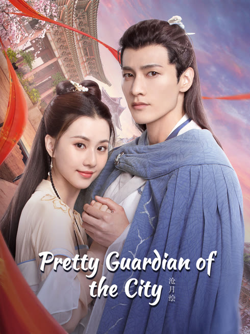 Watch the latest Pretty Guardian of the City online with English subtitle for free English Subtitle