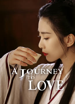 Watch the latest A Journey to Love online with English subtitle for free English Subtitle