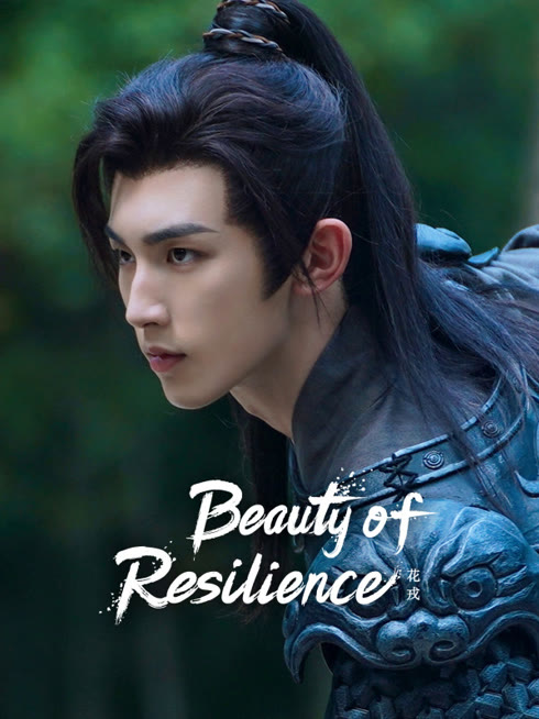 Watch the latest Beauty of Resilience online with English subtitle for free English Subtitle