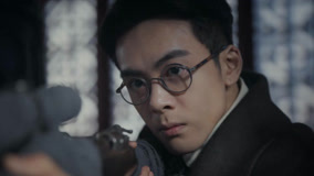 Watch the latest EP22 Gu Yizhong assassinates Zhou Zhifei (2024) online with English subtitle for free English Subtitle