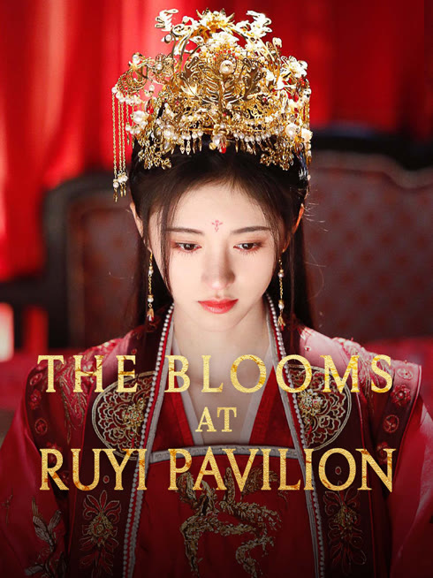  The Blooms at RUYI Pavilion Legendas em português Dublagem em chinês