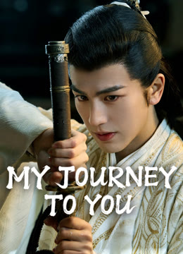 Watch the latest My Journey to You online with English subtitle for free English Subtitle