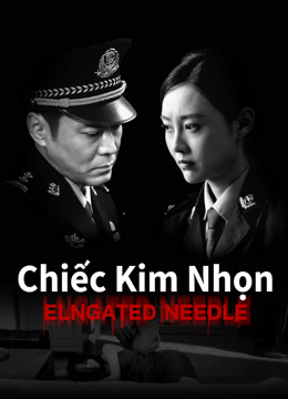 Xem Chiếc Kim Nhọn (2024) Vietsub Thuyết minh