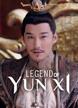 Watch the latest Legend of Yun Xi online with English subtitle for free English Subtitle