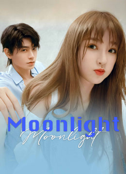 Tonton online Moonlight (2021) Sarikata BM Dabing dalam Bahasa Cina