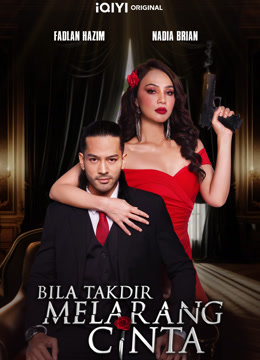 Watch the latest Bila Takdir Melarang Cinta (2024) online with English subtitle for free English Subtitle