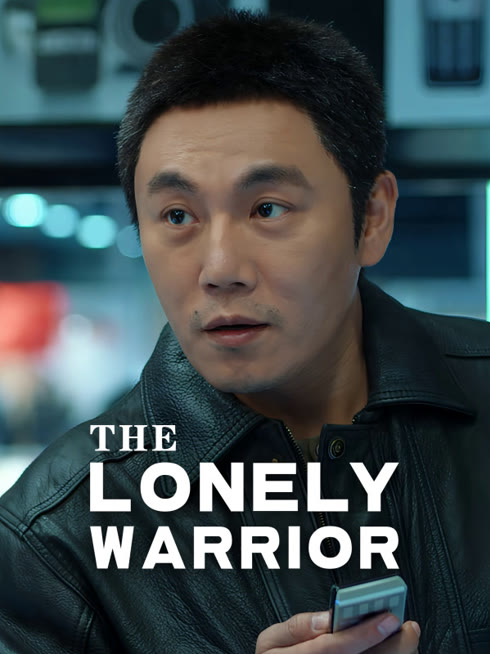 Watch the latest The Lonely Warrior online with English subtitle for free English Subtitle