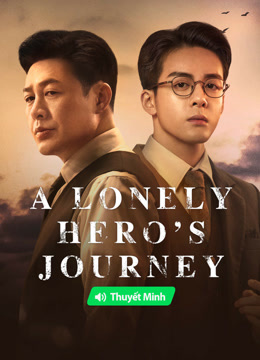  A Lonely Hero's Journey (Vietnamese ver.) (2025) Legendas em português Dublagem em chinês