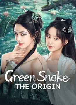 Tonton online Green Snake: The Origin (2025) Sub Indo Dubbing Mandarin