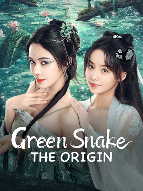 Watch the latest Green Snake: The Origin online with English subtitle for free English Subtitle