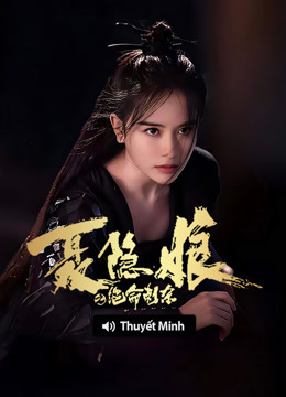 线上看 聂隐娘之绝命刺杀 越南语版 (2021) 带字幕 中文配音