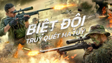 Xem Biệt Đội Truy Quét Ma Túy (2021) Vietsub Thuyết minh