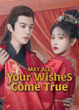 Tonton online May All Your Wishes Come True (2025) Sarikata BM Dabing dalam Bahasa Cina