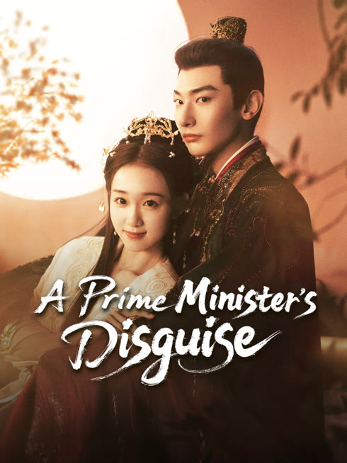 Watch the latest A Prime Minister's Disguise online with English subtitle for free English Subtitle